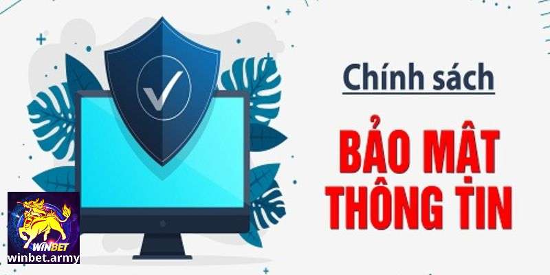 Đôi nét về chính sách bảo mật winbet