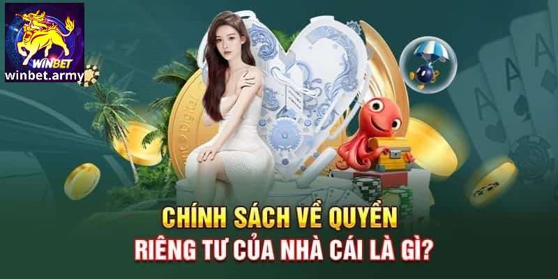 Đôi điều về tầm quan trọng của quyền riêng tư winbet