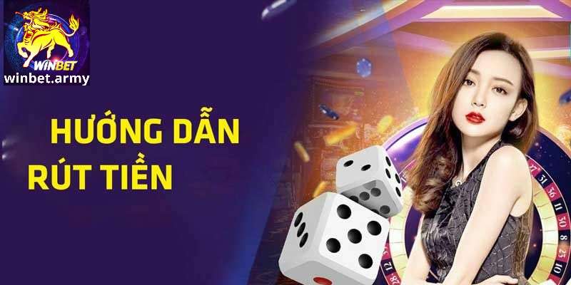 Những điều kiện cần khi người chơi tiến hành rút tiền winbet